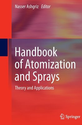 Handbook of Atomization and Sprays