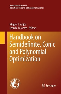 Handbook on Semidefinite, Conic and Polynomial Optimization