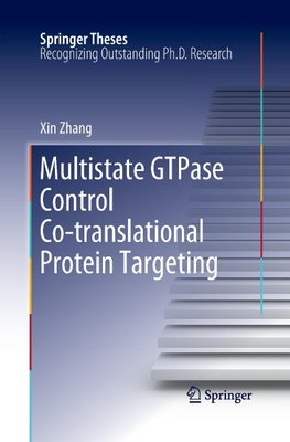 Multistate GTPase Control Co-translational Protein Targeting