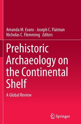 Prehistoric Archaeology on the Continental Shelf