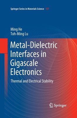 Metal-Dielectric Interfaces in Gigascale Electronics