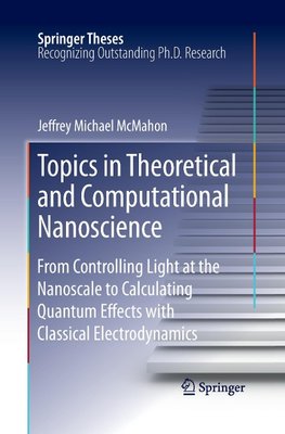 Topics in Theoretical and Computational Nanoscience