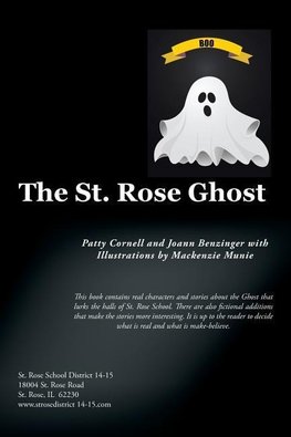 The St. Rose Ghost