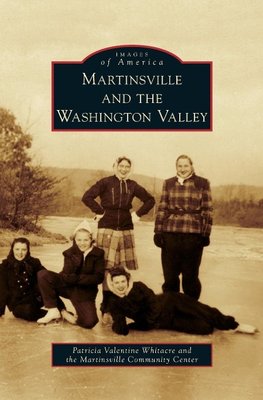 Martinsville and the Washington Valley