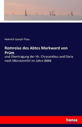 Romreise des Abtes Markward von Prüm