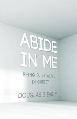 Abide In Me