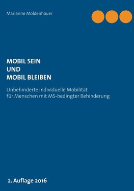 Mobil sein und mobil bleiben