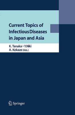 Current Topics of Infectious Diseases in Japan and Asia