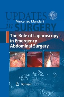 The Role of Laparoscopy in  Emergency Abdominal Surgery