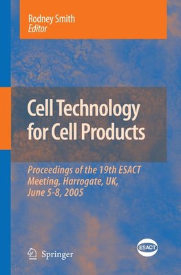 Cell Technology for Cell Products