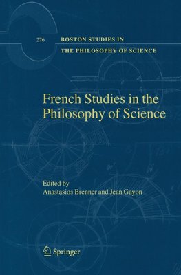 French Studies in the Philosophy of Science