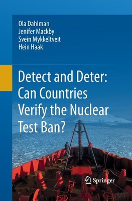 Detect and Deter: Can Countries Verify the Nuclear Test Ban?