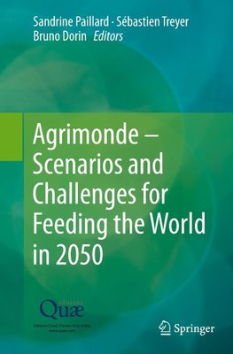 Agrimonde - Scenarios and Challenges for Feeding the World in 2050