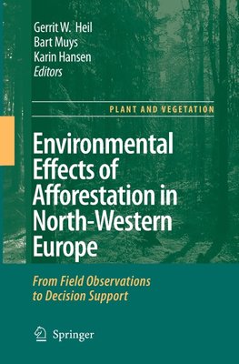 Environmental Effects of Afforestation in North-Western Europe