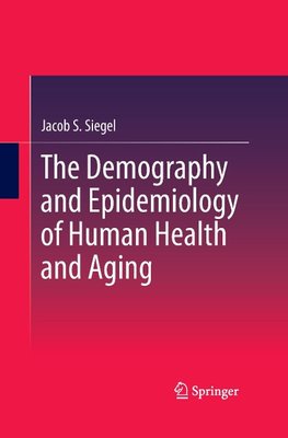 The Demography and Epidemiology of Human Health and Aging