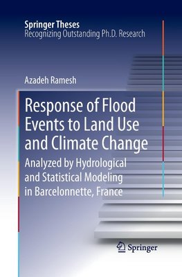 Response of Flood Events to Land Use and Climate Change