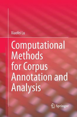 Computational Methods for Corpus Annotation and Analysis