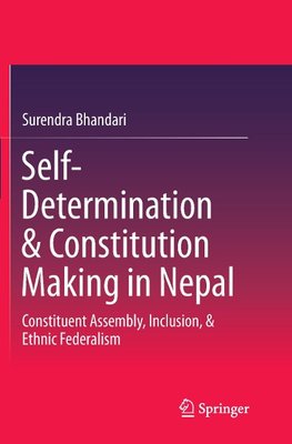 Self-Determination & Constitution Making in Nepal