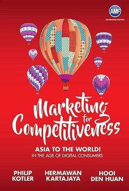 Philip, K:  Marketing For Competitiveness: Asia To The World