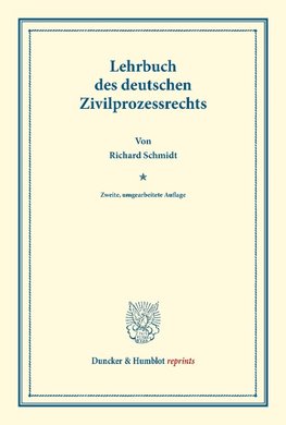 Lehrbuch des deutschen Zivilprozessrechts.