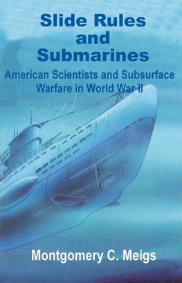 Slide Rules and Submarines