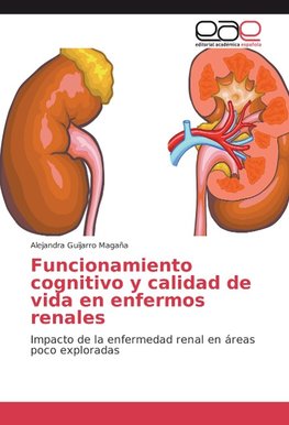 Funcionamiento cognitivo y calidad de vida en enfermos renales