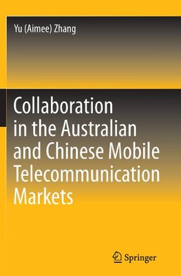 Collaboration in the Australian and Chinese Mobile Telecommunication Markets