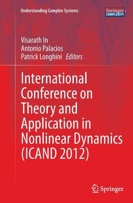 International Conference on Theory and Application in Nonlinear Dynamics  (ICAND 2012)