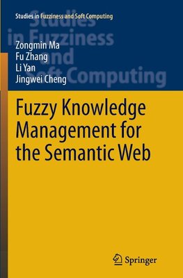 Fuzzy Knowledge Management for the Semantic Web