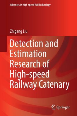 Detection and Estimation Research of High-speed Railway Catenary