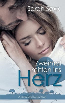 Zweimal mitten ins Herz