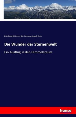 Die Wunder der Sternenwelt