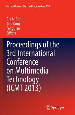 Proceedings of the 3rd International Conference on Multimedia Technology (ICMT 2013)