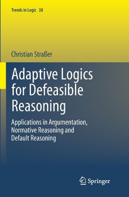 Adaptive Logics for Defeasible Reasoning