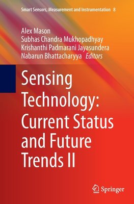 Sensing Technology: Current Status and Future Trends II