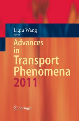 Advances in Transport Phenomena 2011