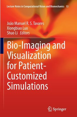 Bio-Imaging and Visualization for Patient-Customized Simulations