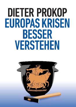 Europas Krisen besser verstehen