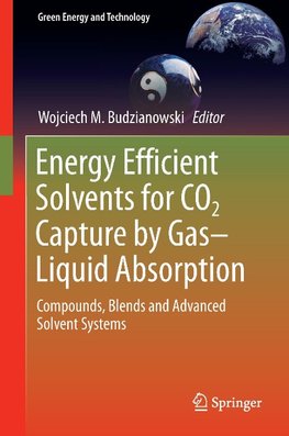 Energy Efficient Solvents for CO2 Capture by Gas-Liquid Absorption