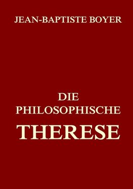 Die philosophische Therese