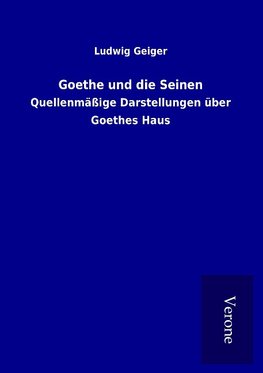 Goethe und die Seinen