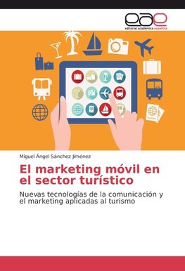 El marketing móvil en el sector turístico