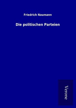 Die politischen Parteien