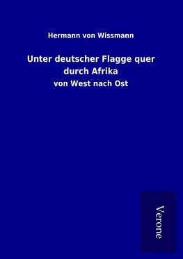 Unter deutscher Flagge quer durch Afrika