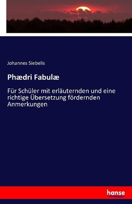 Phædri Fabulæ