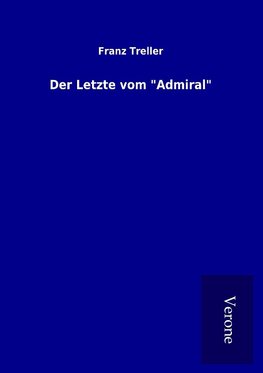 Der Letzte vom "Admiral"