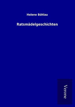 Ratsmädelgeschichten