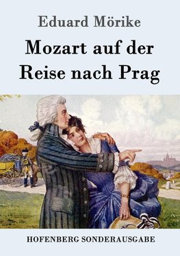 Mozart auf der Reise nach Prag