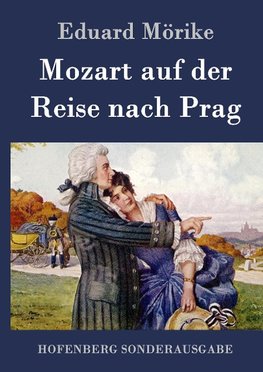 Mozart auf der Reise nach Prag