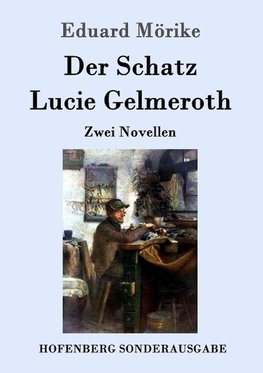 Der Schatz / Lucie Gelmeroth